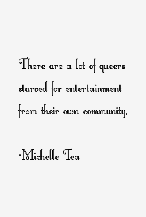Michelle Tea Quotes