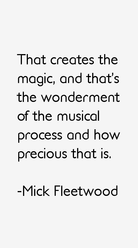 Mick Fleetwood Quotes