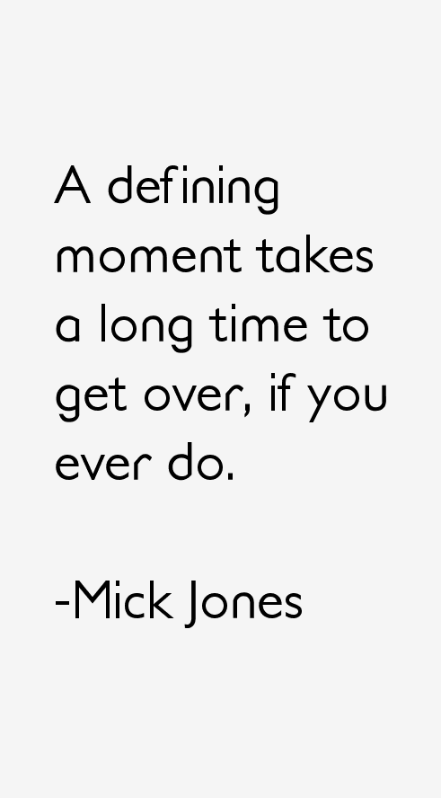 Mick Jones Quotes