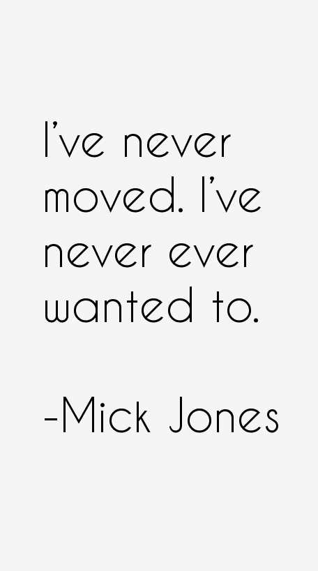 Mick Jones Quotes