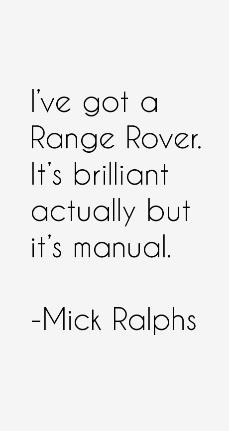 Mick Ralphs Quotes