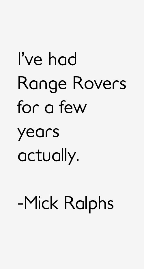 Mick Ralphs Quotes