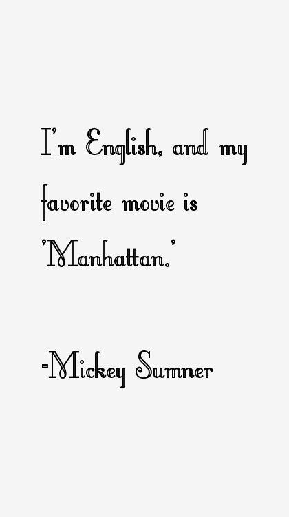 Mickey Sumner Quotes