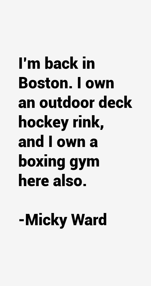 Micky Ward Quotes
