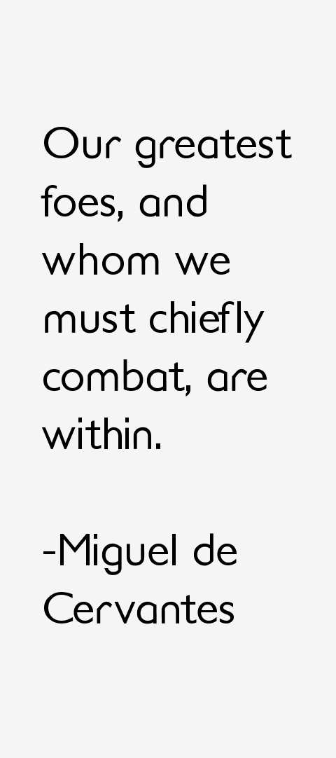 Miguel de Cervantes Quotes