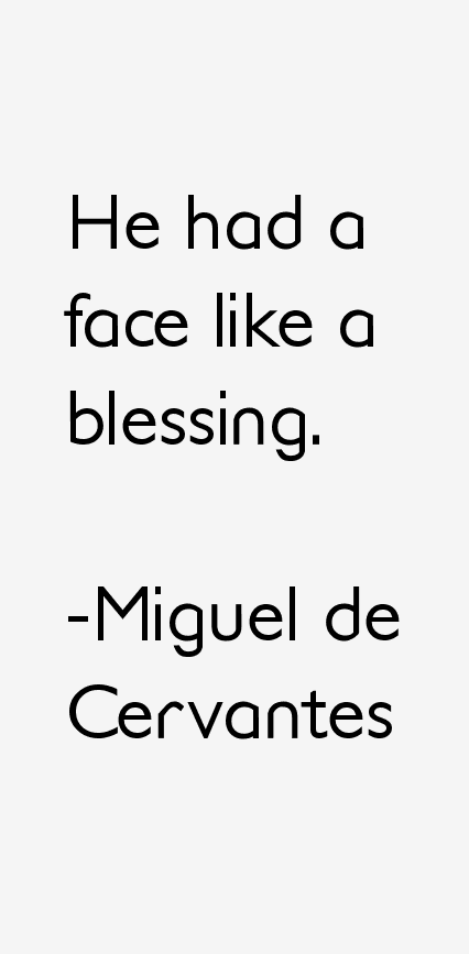 Miguel de Cervantes Quotes