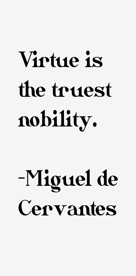 Miguel de Cervantes Quotes