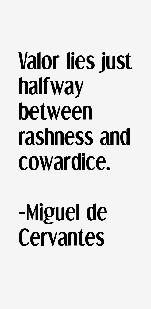 Miguel de Cervantes Quotes