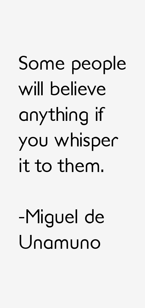 Miguel de Unamuno Quotes