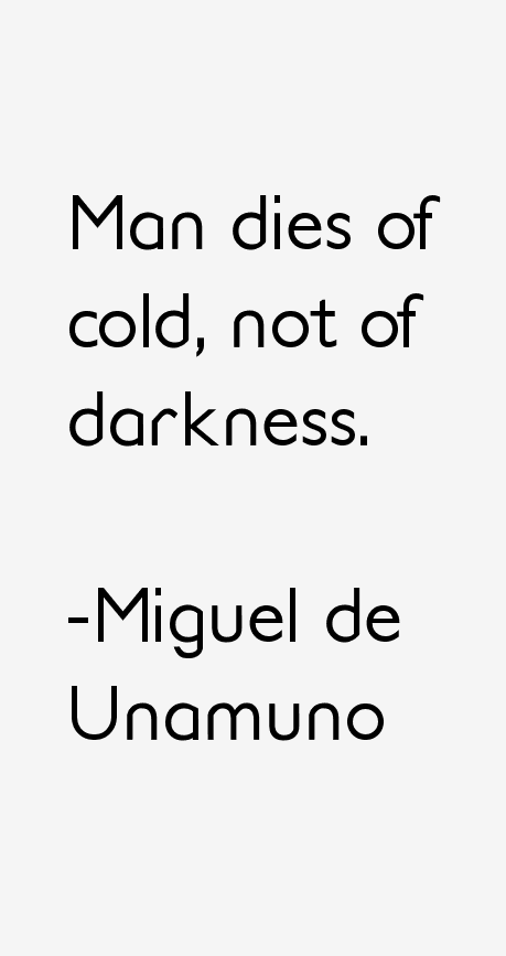 Miguel de Unamuno Quotes