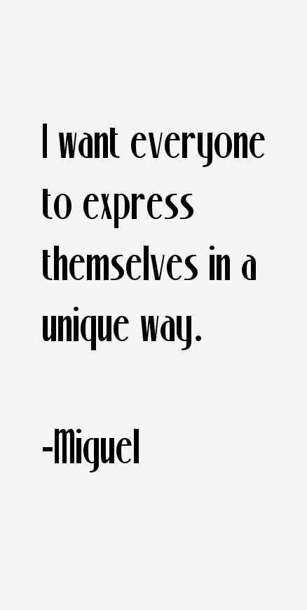 Miguel Quotes