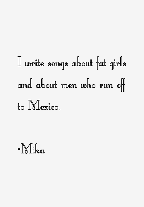 Mika Quotes