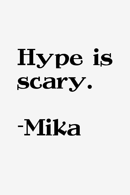 Mika Quotes