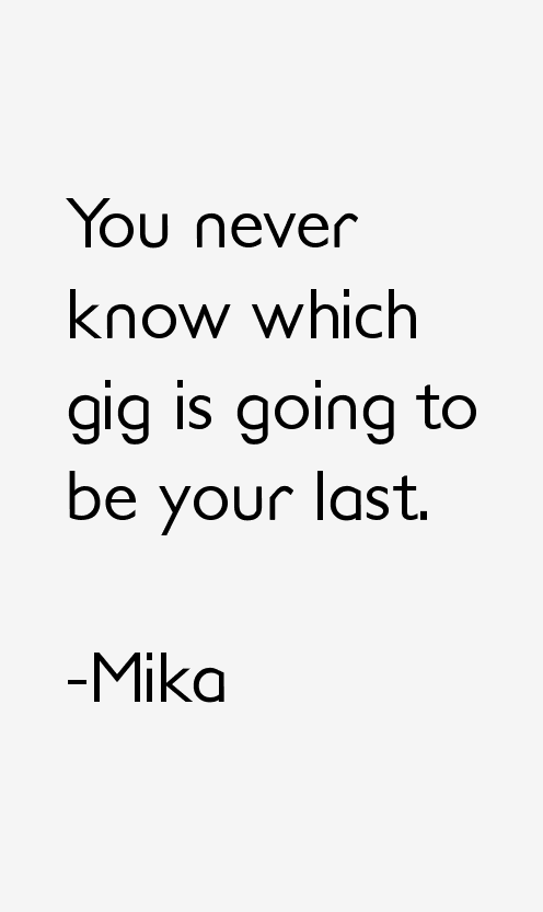 Mika Quotes