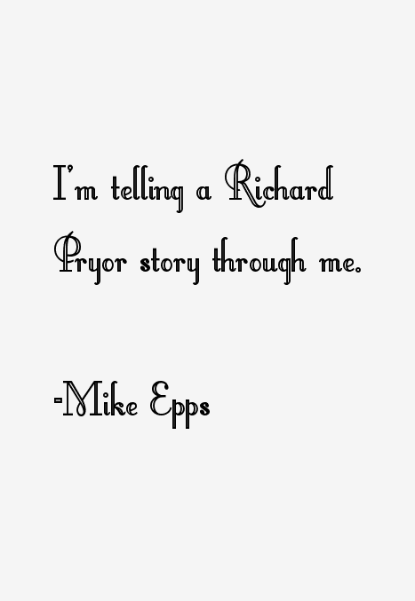 Mike Epps Quotes
