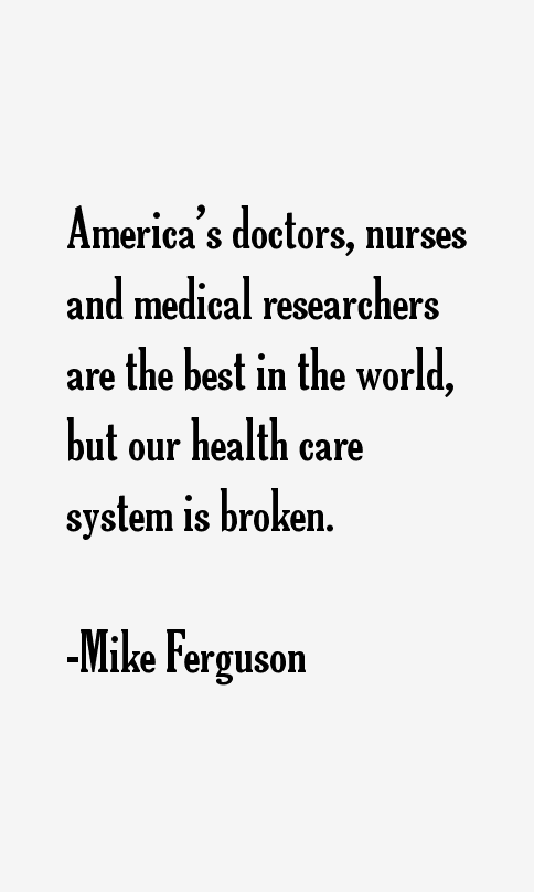 Mike Ferguson Quotes