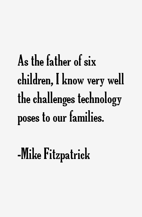 Mike Fitzpatrick Quotes