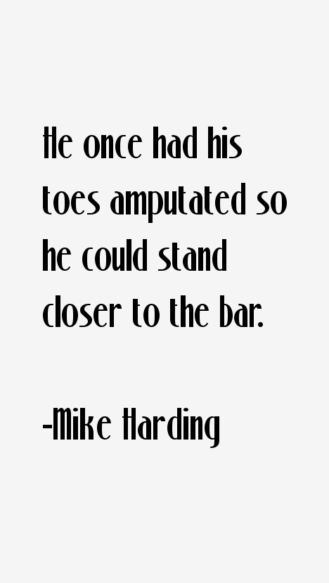 Mike Harding Quotes