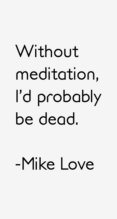 Mike Love Quotes