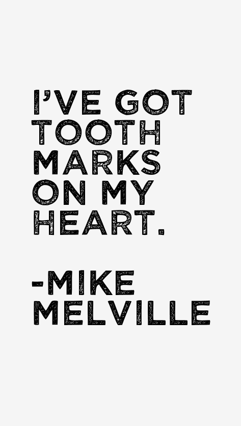 Mike Melville Quotes