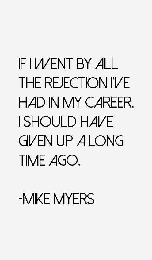 Mike Myers Quotes