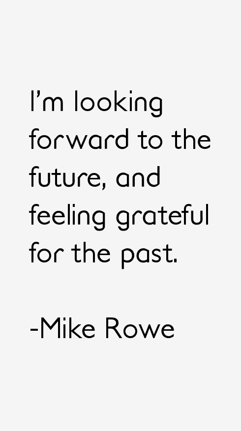 Mike Rowe Quotes