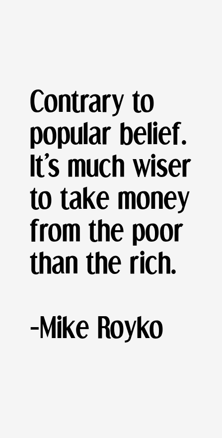 Mike Royko Quotes