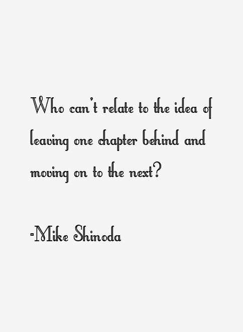 Mike Shinoda Quotes