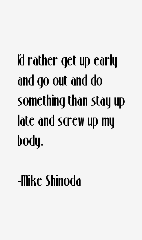 Mike Shinoda Quotes
