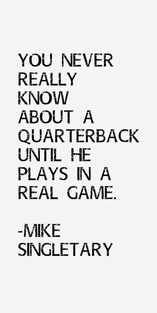 Mike Singletary Quotes