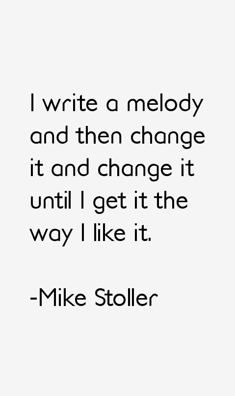 Mike Stoller Quotes