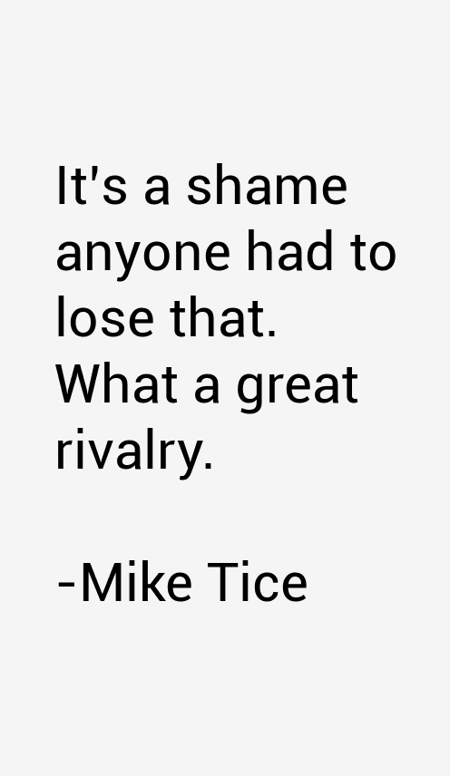 Mike Tice Quotes