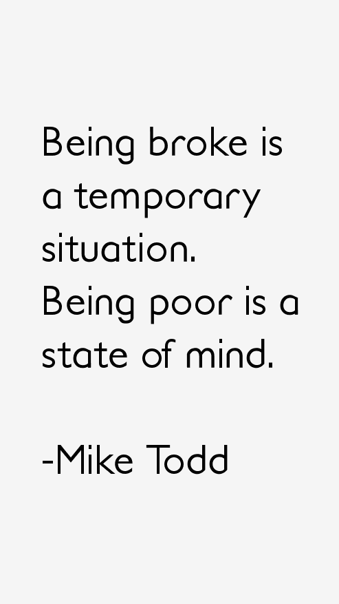 Mike Todd Quotes
