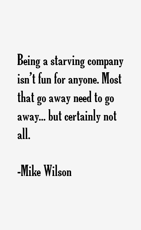 Mike Wilson Quotes