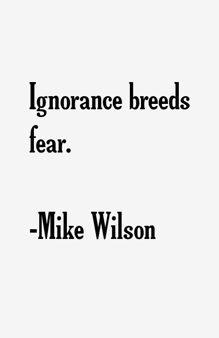 Mike Wilson Quotes