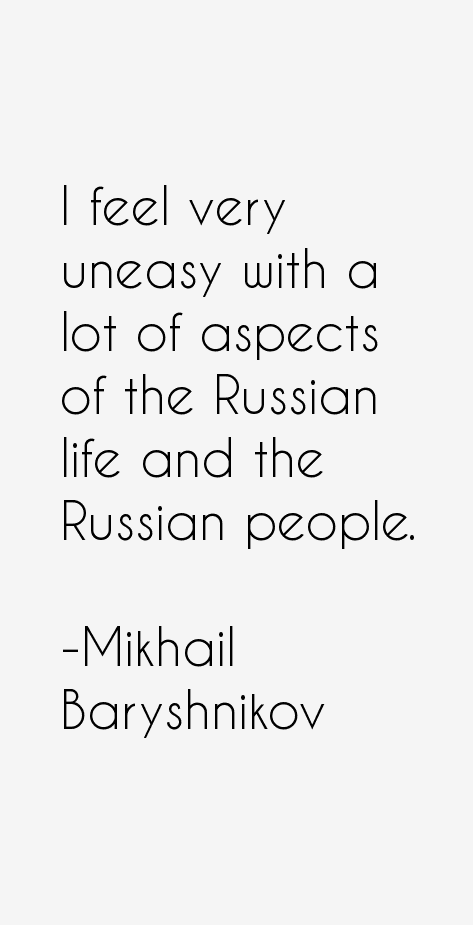 Mikhail Baryshnikov Quotes