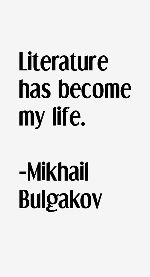 Mikhail Bulgakov Quotes