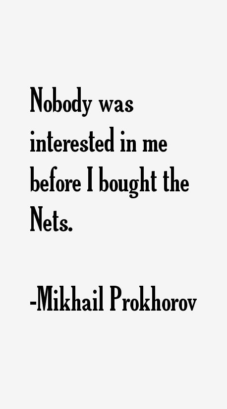 Mikhail Prokhorov Quotes