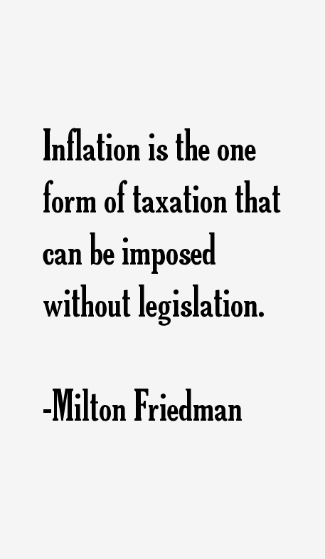 Milton Friedman Quotes