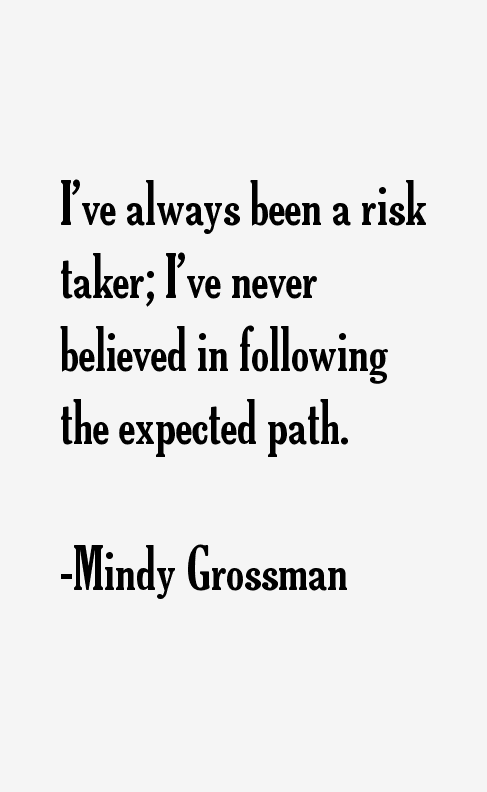 Mindy Grossman Quotes