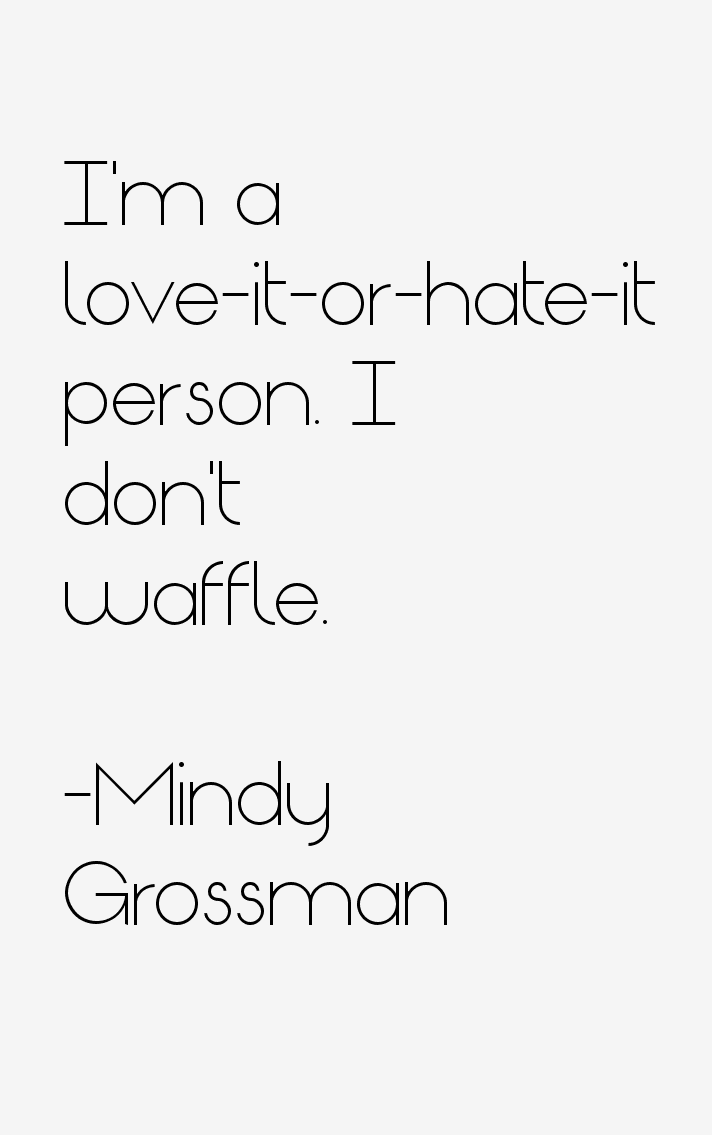 Mindy Grossman Quotes