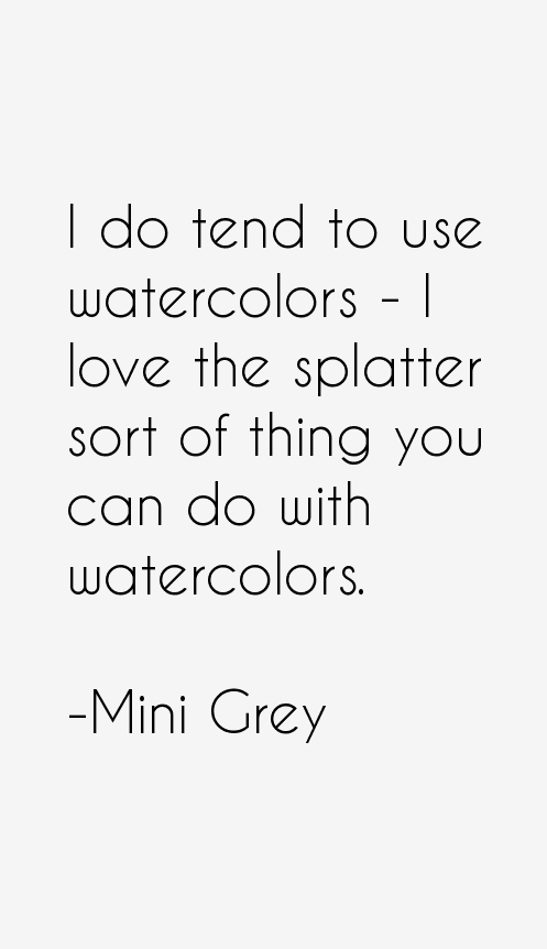 Mini Grey Quotes