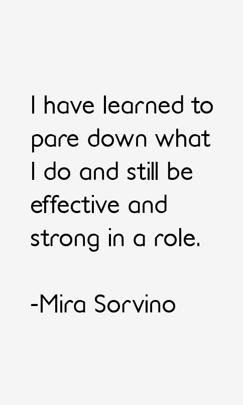 Mira Sorvino Quotes