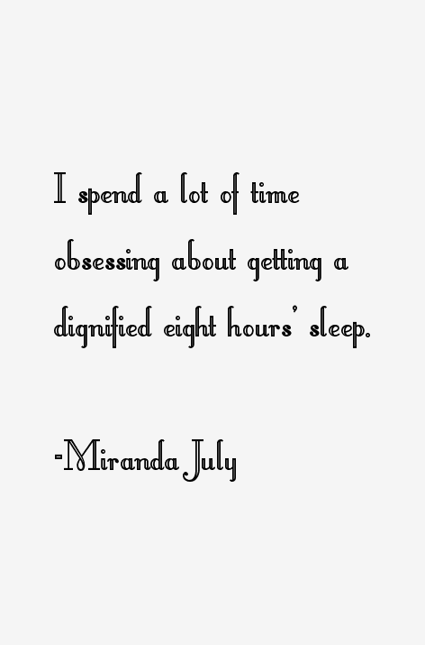 Miranda July Quotes