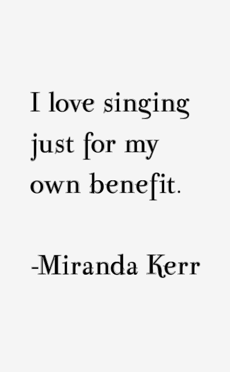 Miranda Kerr Quotes