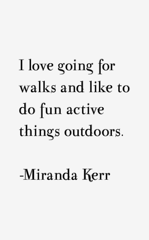 Miranda Kerr Quotes