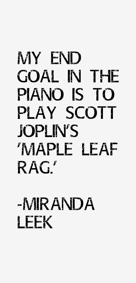 Miranda Leek Quotes