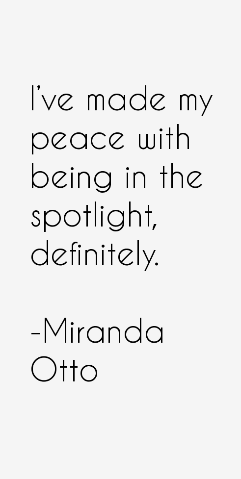 Miranda Otto Quotes