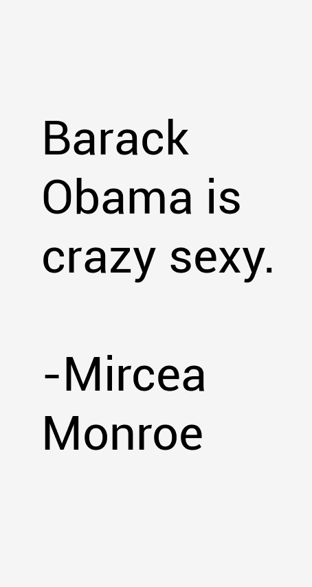 Mircea Monroe Quotes