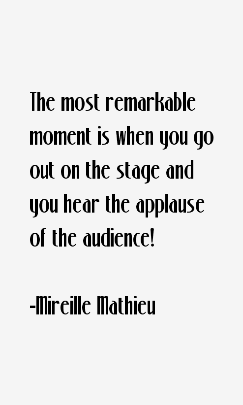Mireille Mathieu Quotes